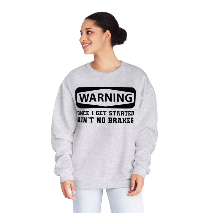 Warning Crewneck Sweatshirt - Briadanna