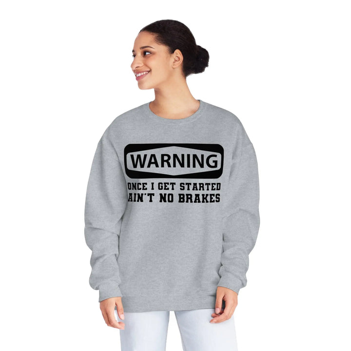 Warning Crewneck Sweatshirt - Briadanna