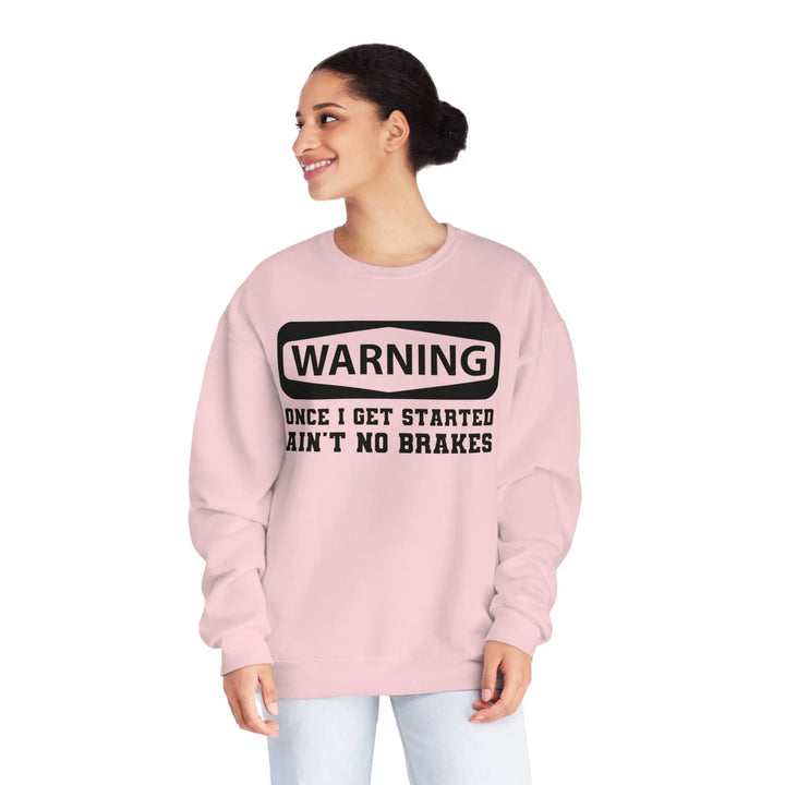 Warning Crewneck Sweatshirt - Briadanna