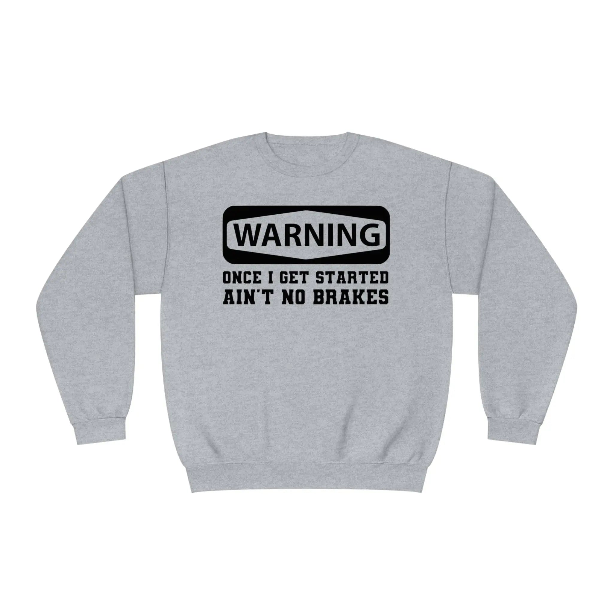 Warning Crewneck Sweatshirt - Briadanna