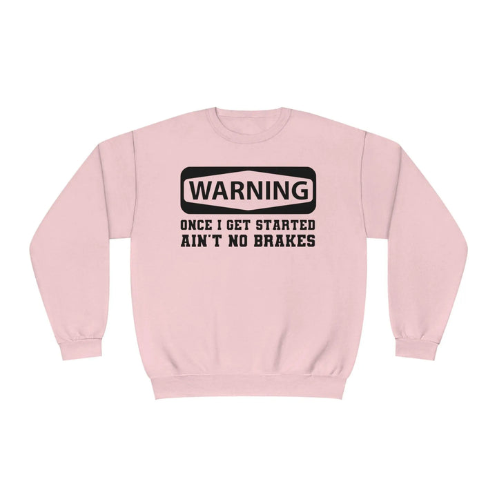 Warning Crewneck Sweatshirt - Briadanna