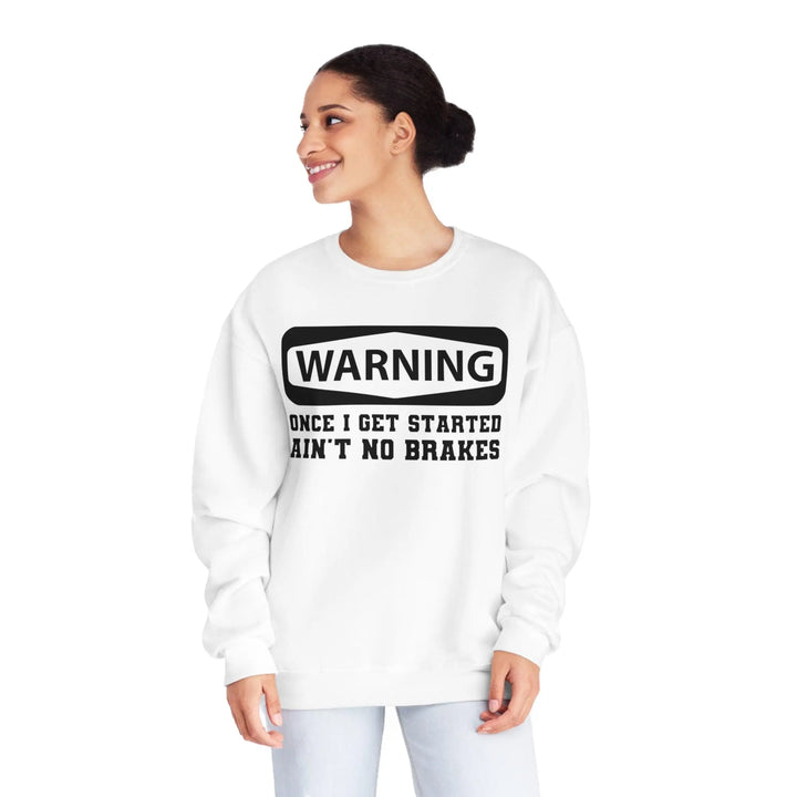 Warning Crewneck Sweatshirt - Briadanna