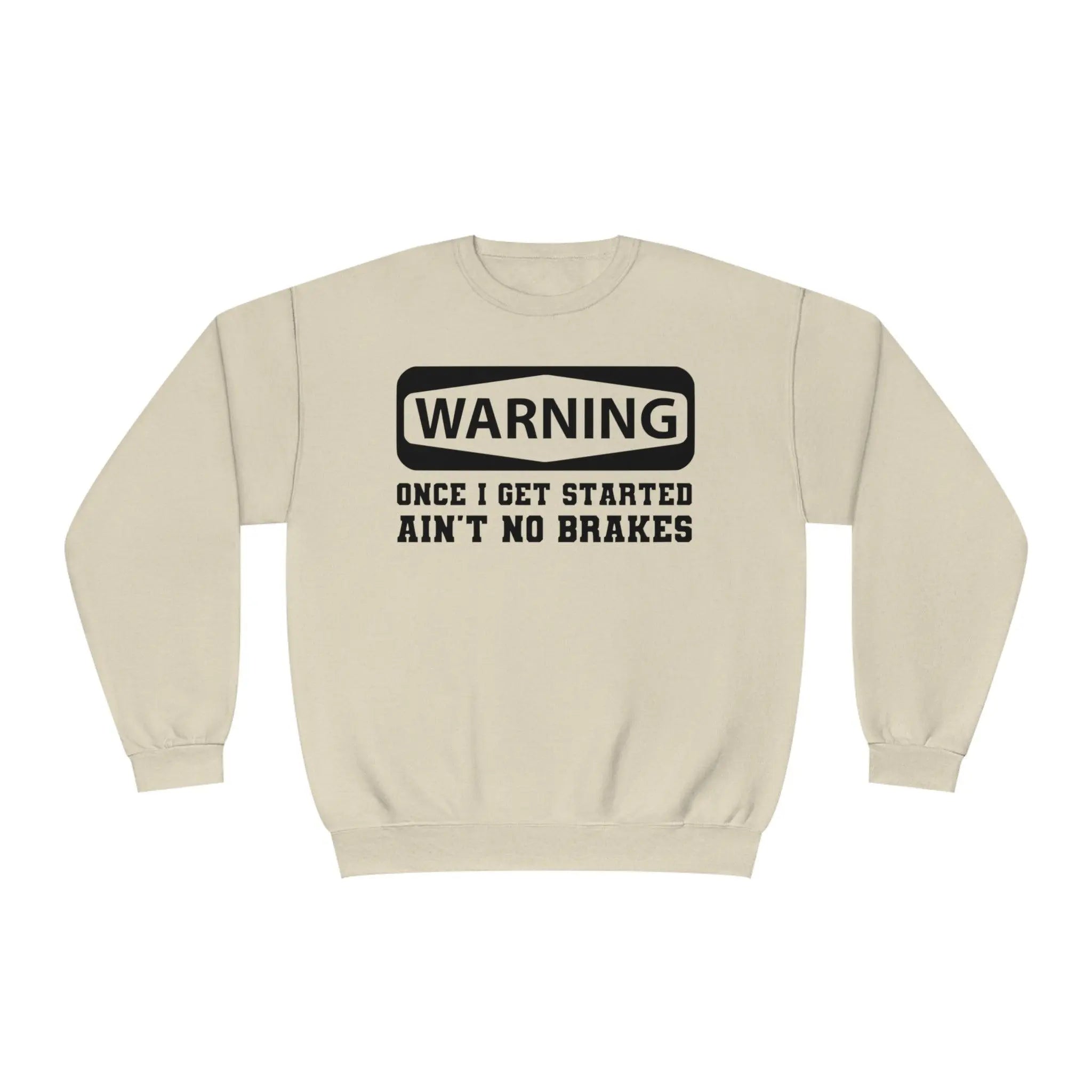 Warning Crewneck Sweatshirt - Briadanna