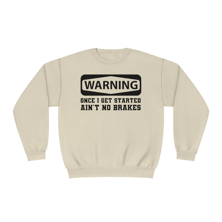 Warning Crewneck Sweatshirt - Briadanna