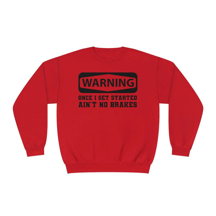 Warning Crewneck Sweatshirt - Briadanna