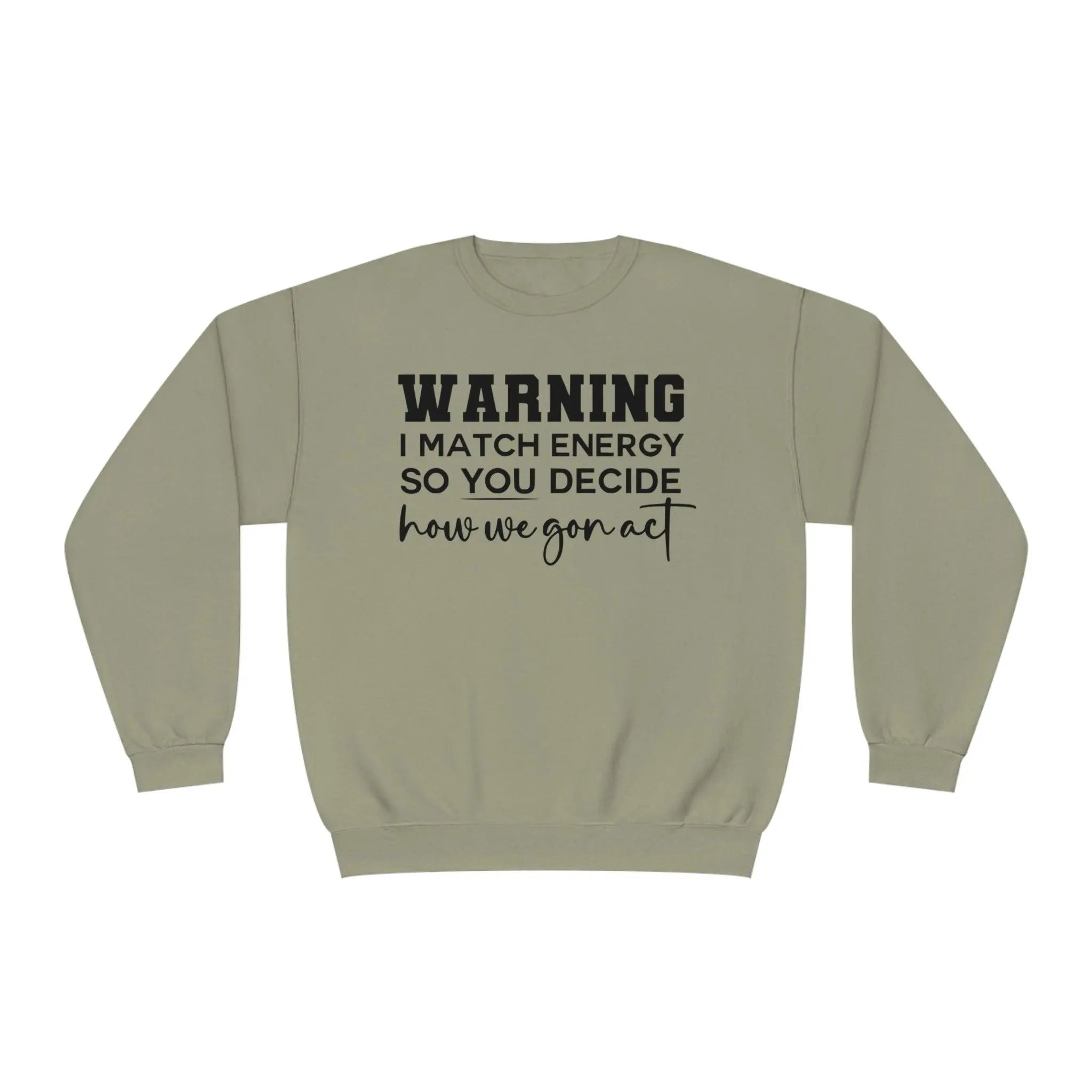 Warning II Crewneck Sweatshirt - Briadanna