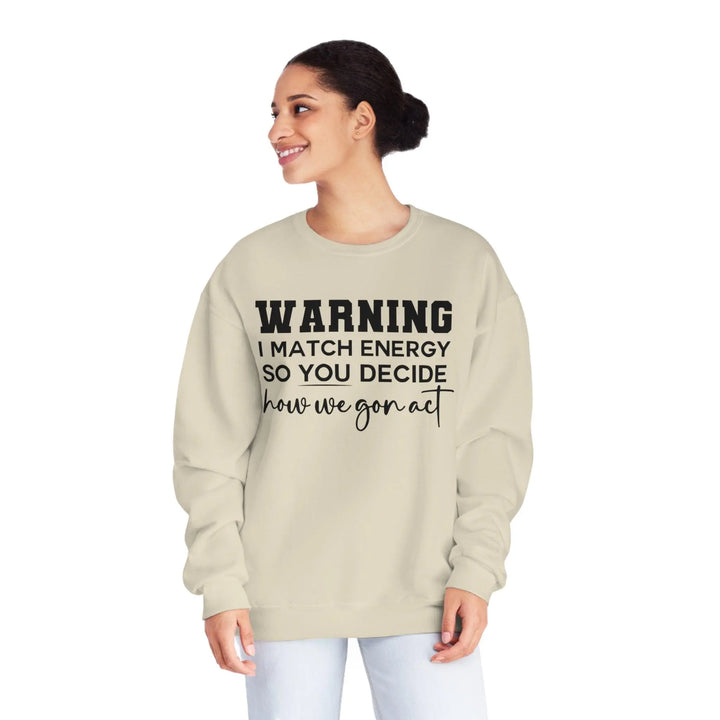 Warning II Crewneck Sweatshirt - Briadanna