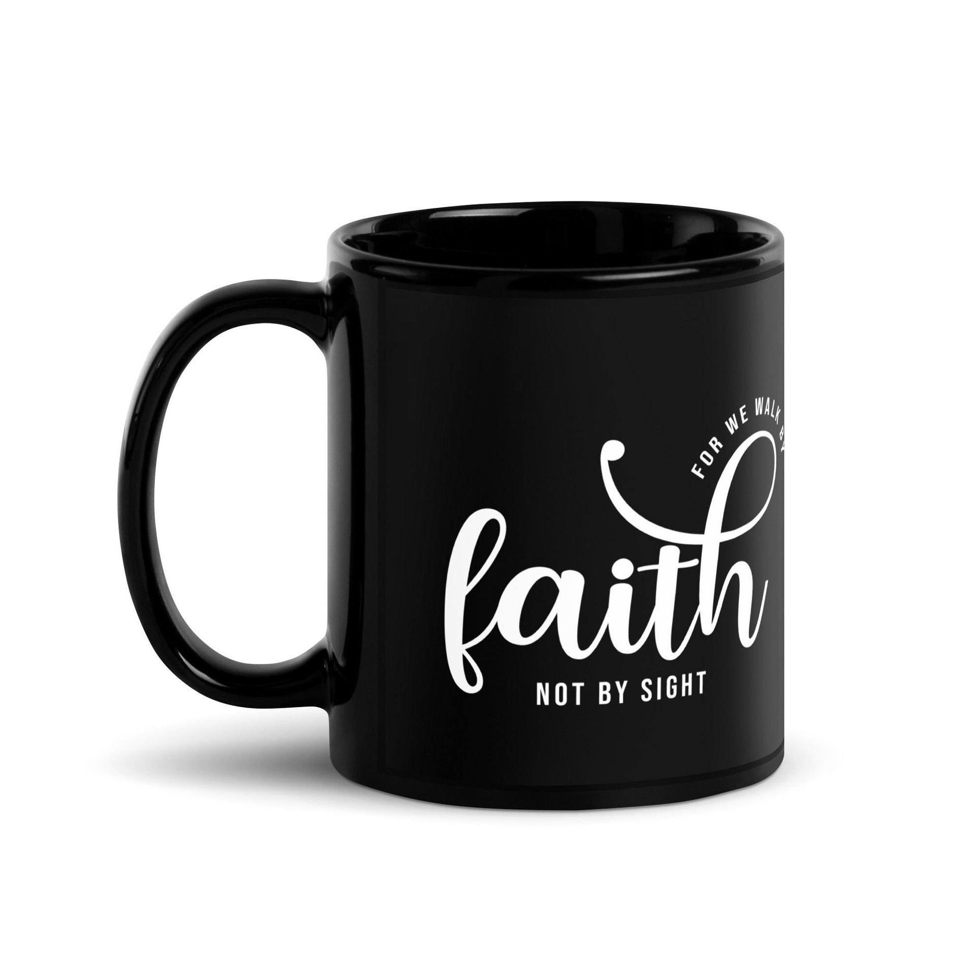 We Walk By Faith Mug - Briadanna