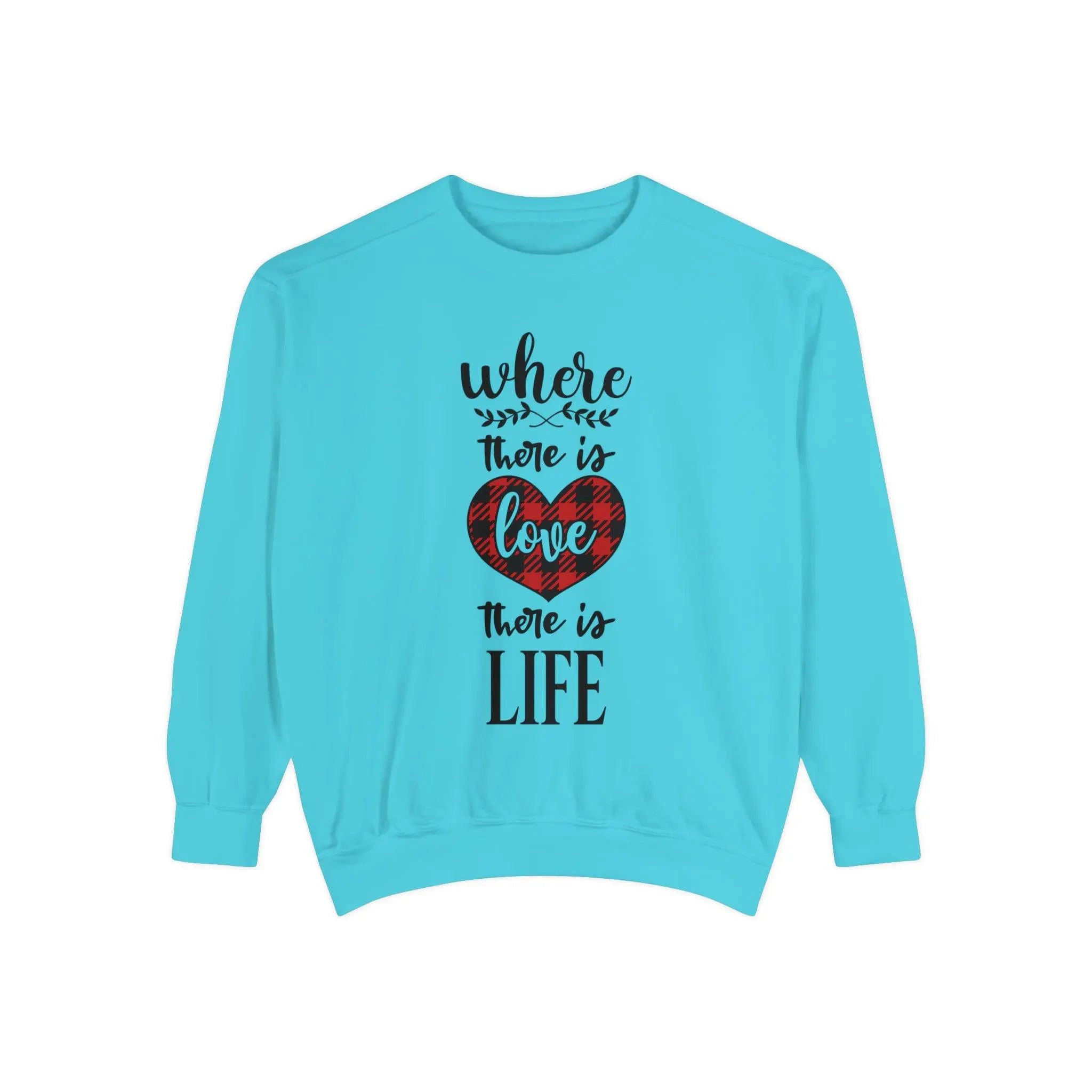 "Where There is Love" Sweatshirt - Briadanna