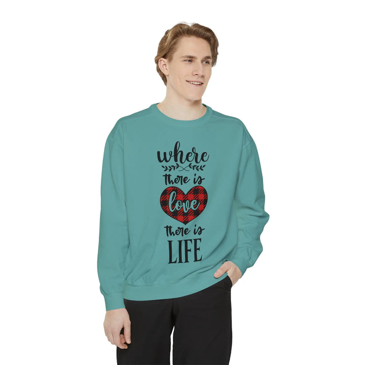 "Where There is Love" Sweatshirt - Briadanna