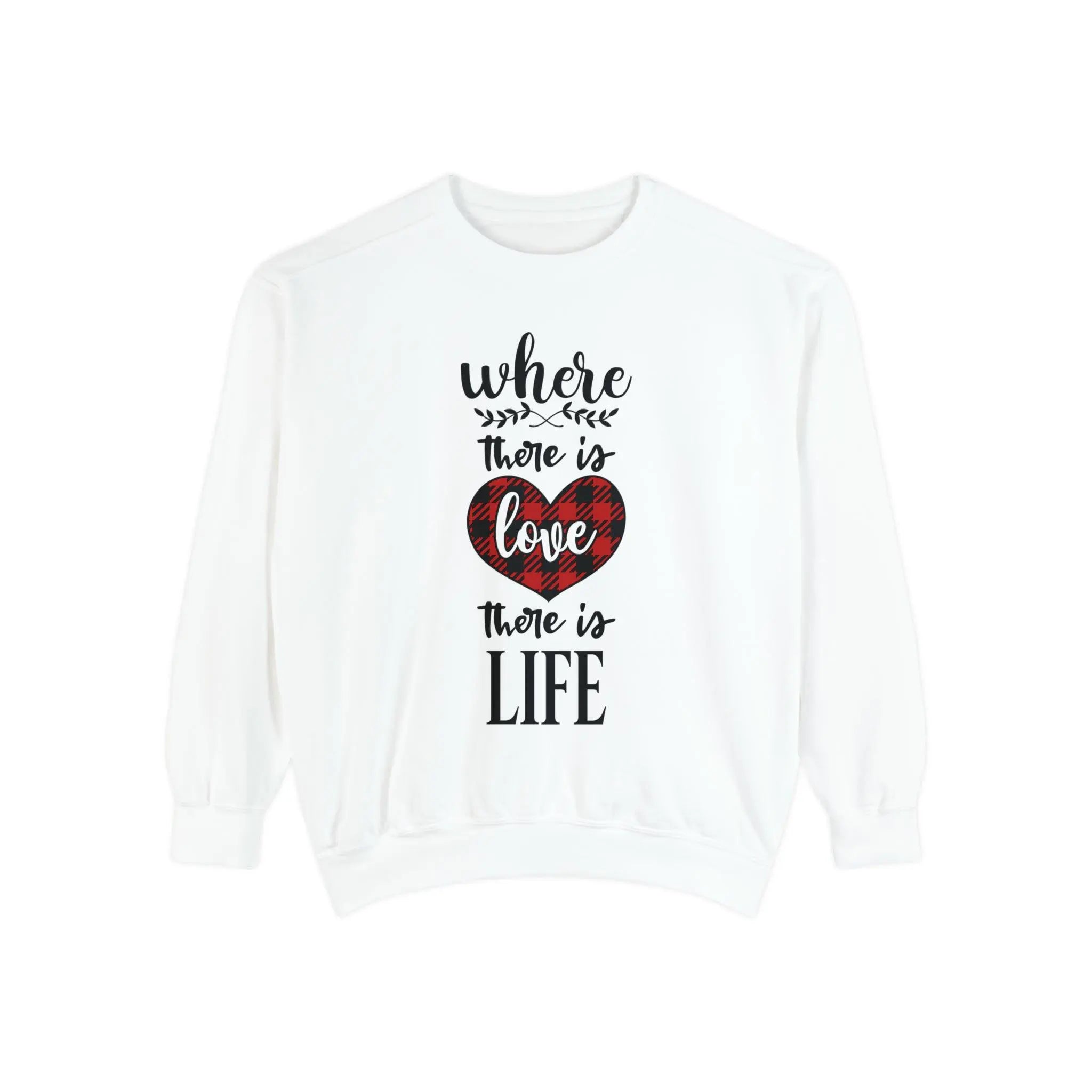 "Where There is Love" Sweatshirt - Briadanna