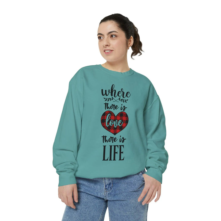 "Where There is Love" Sweatshirt - Briadanna