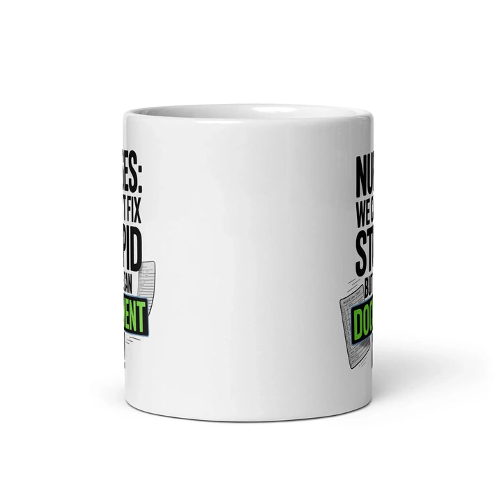 Nurse Humor Ceramic Mug - Briadanna