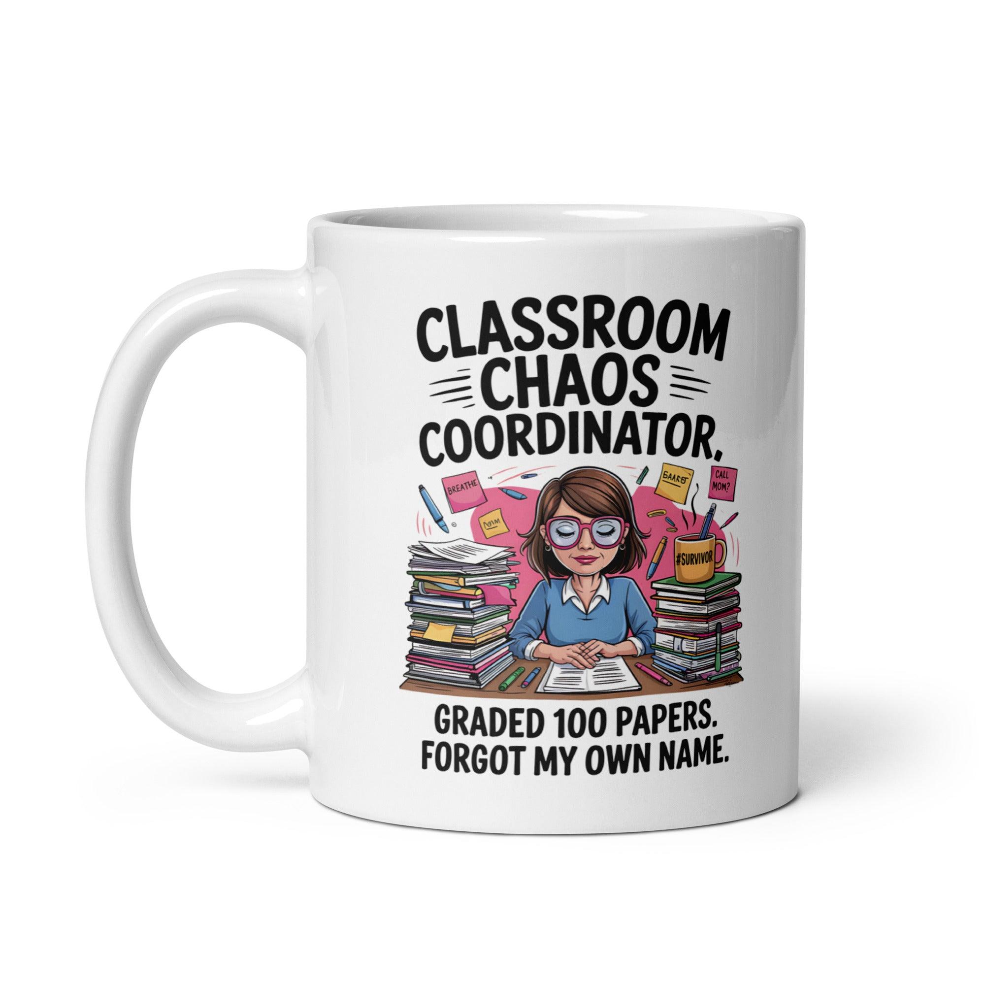 Classroom Chaos Coordinator Mug - Briadanna