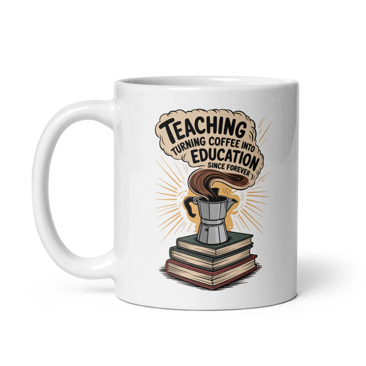 Teaching Coffee into Education Mug - Briadanna