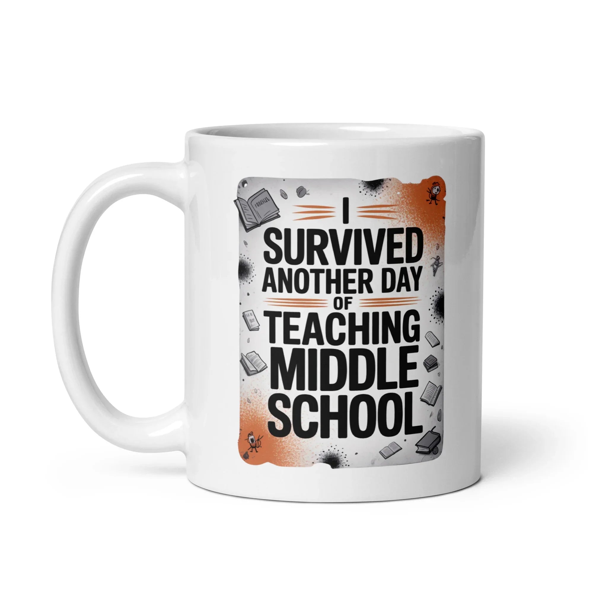 Survived Teaching Coffee Mug - Briadanna