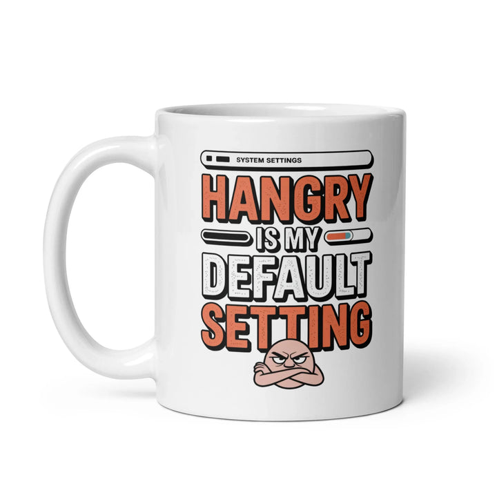 My Default Setting Coffee Mug - Briadanna