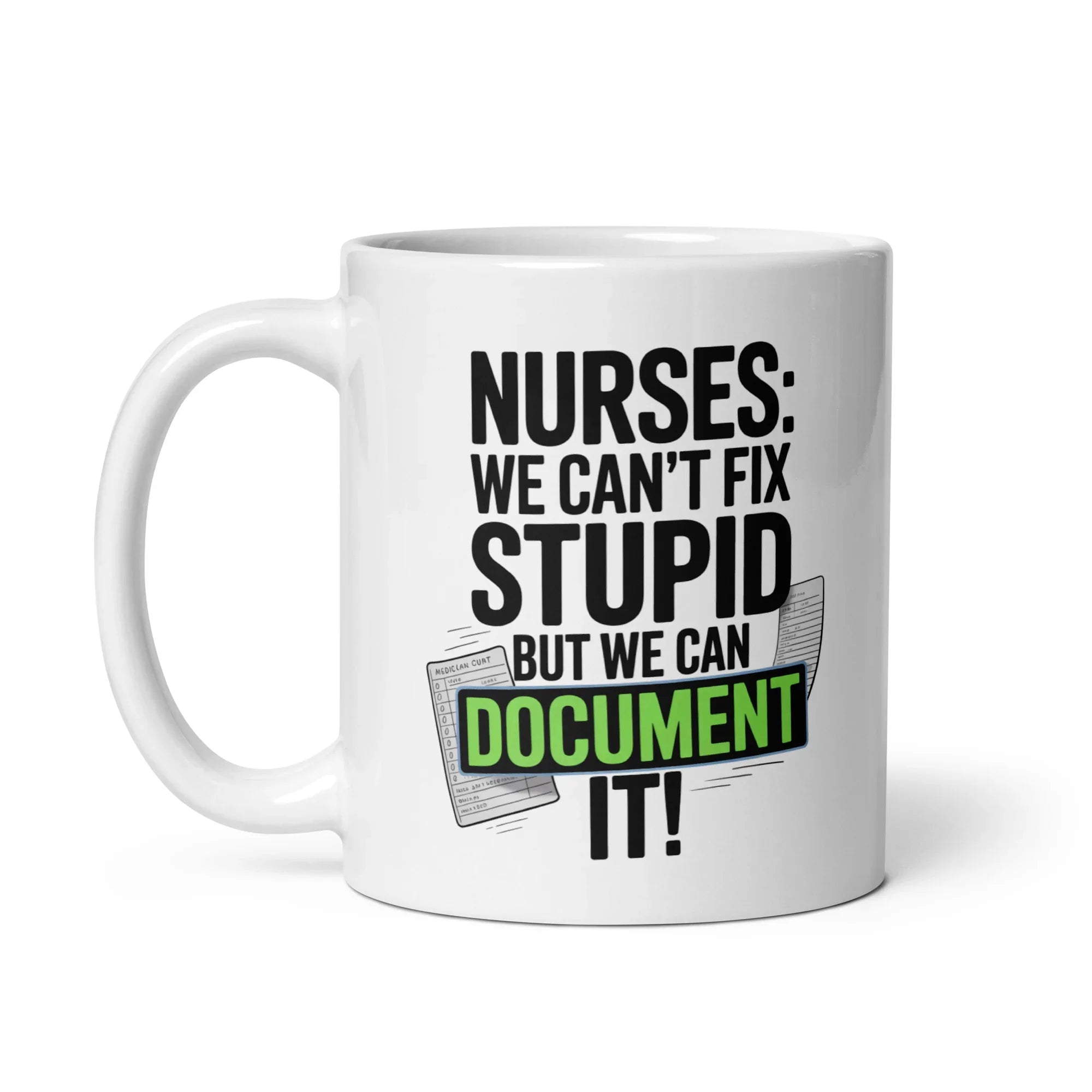 Nurse Humor Ceramic Mug - Briadanna