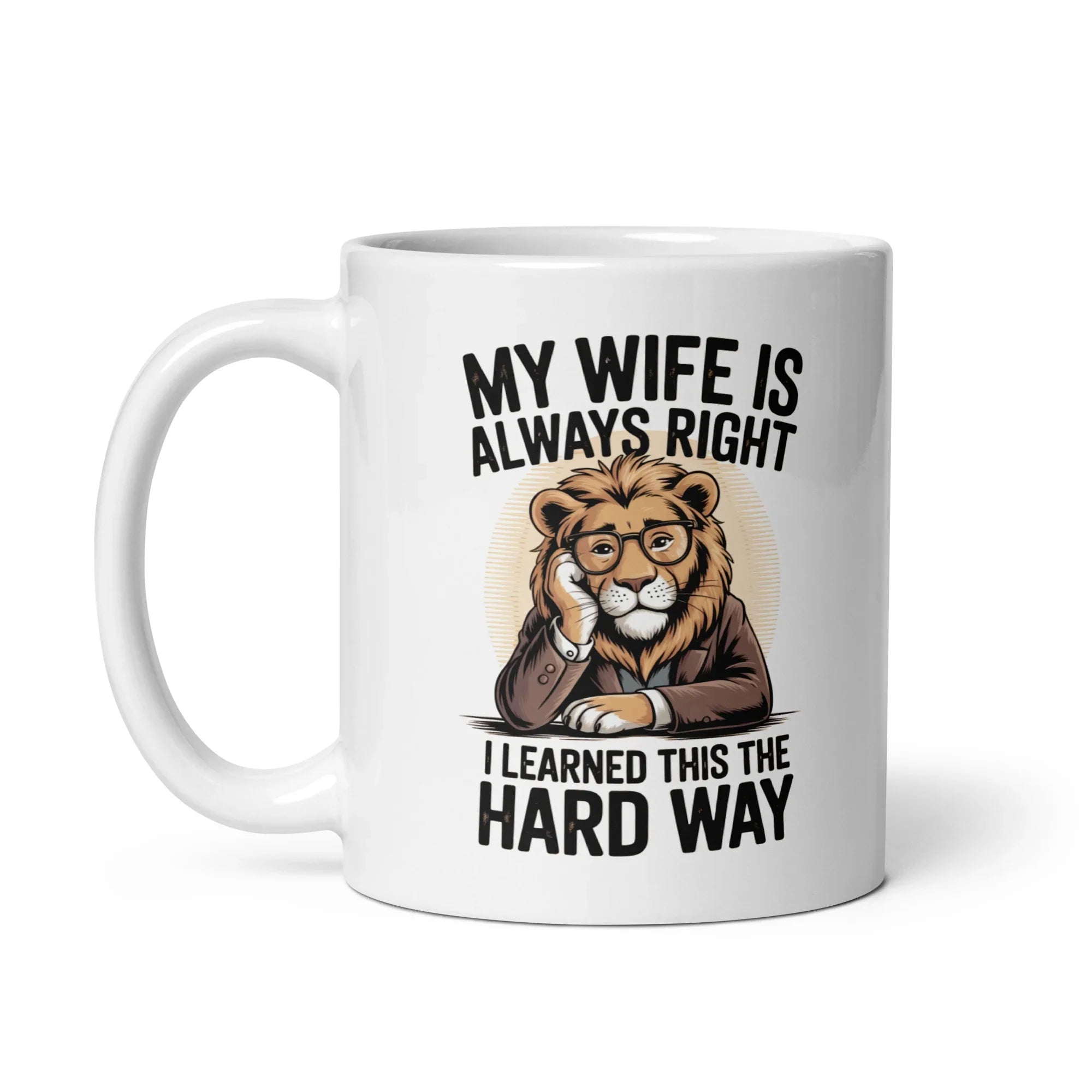 'My Wife is Always Right' Mug - Briadanna