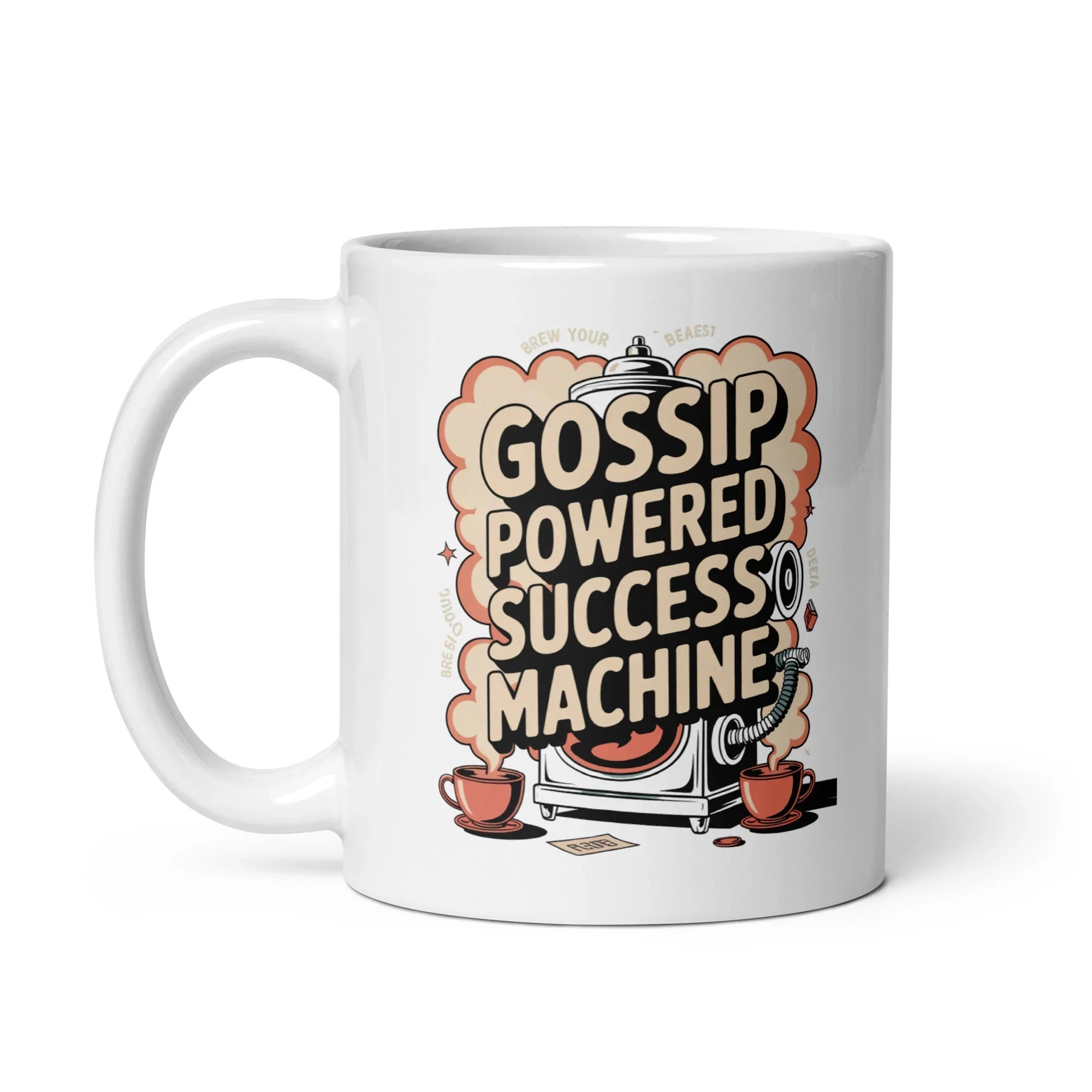 Gossip Powered Success Machine Mug - Briadanna