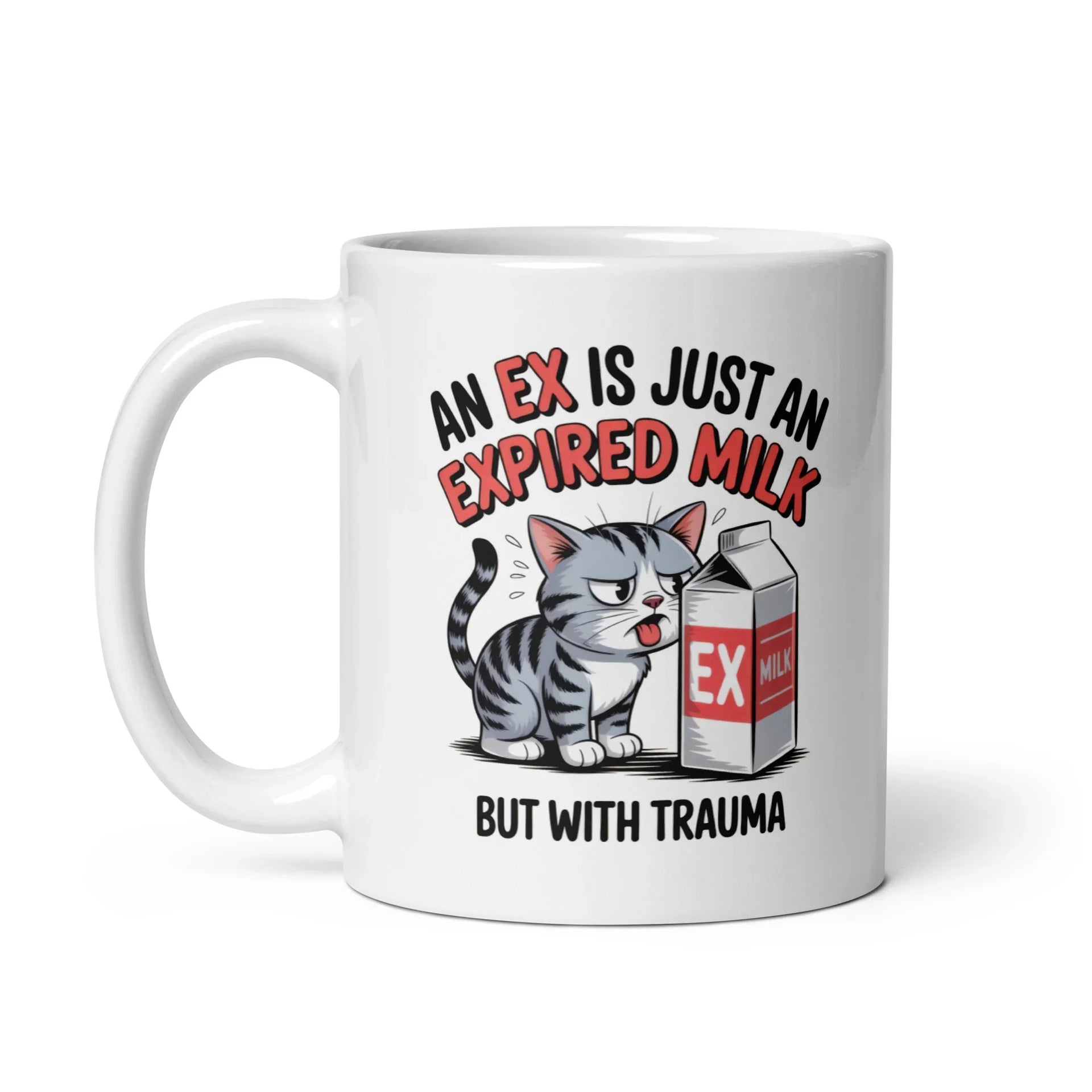 'An Ex is an Expired Milk' Mug - Briadanna
