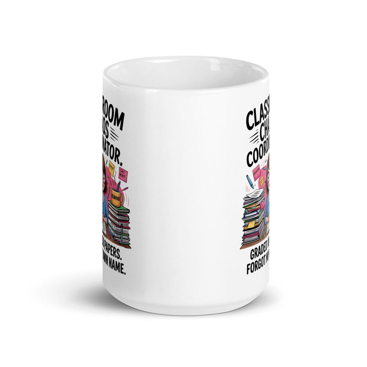 Classroom Chaos Coordinator Mug - Briadanna