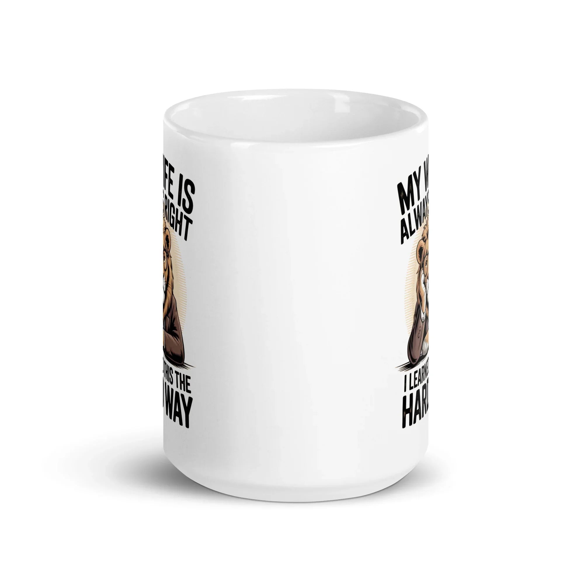 'My Wife is Always Right' Mug - Briadanna