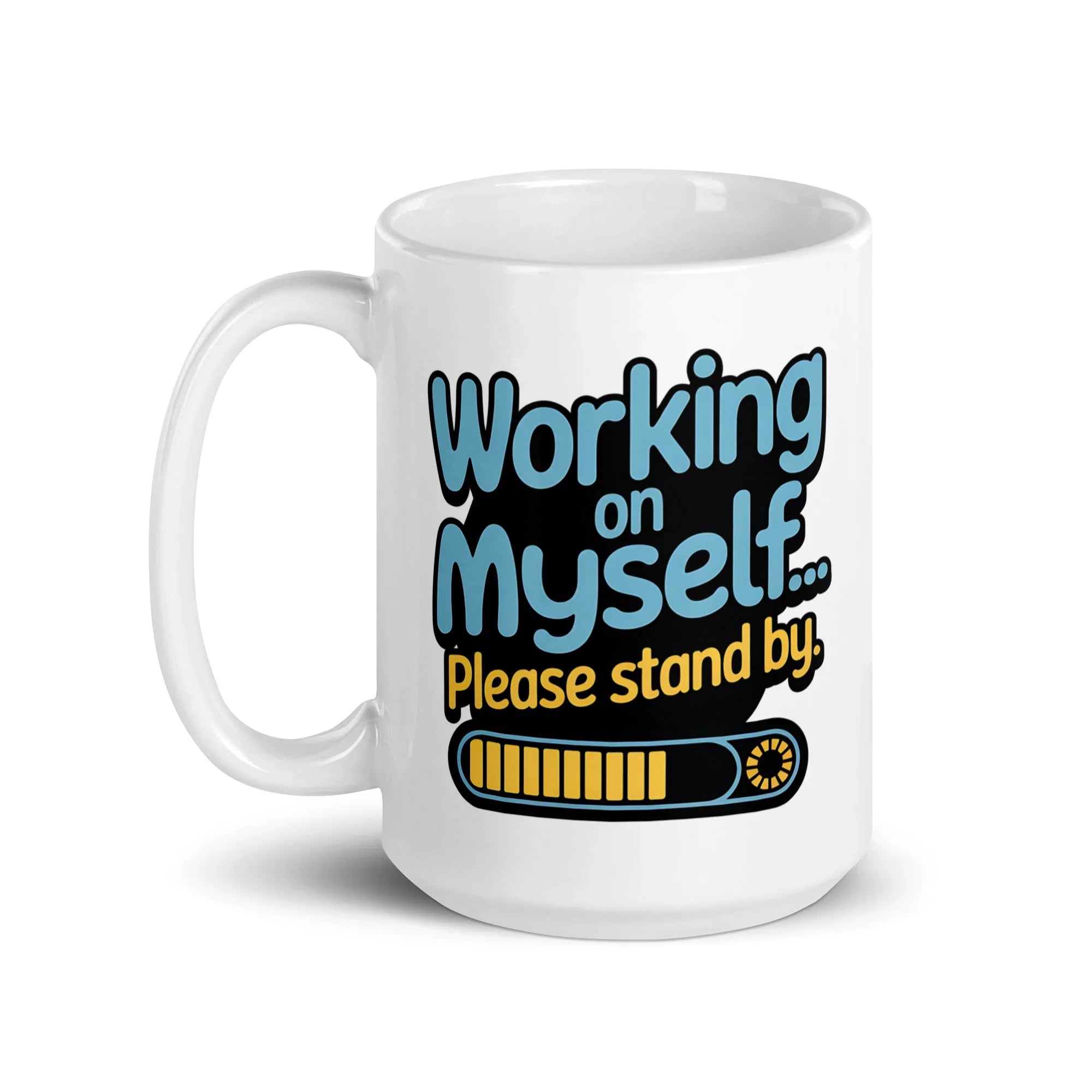 'Working on Myself..' Ceramic Mug - Briadanna