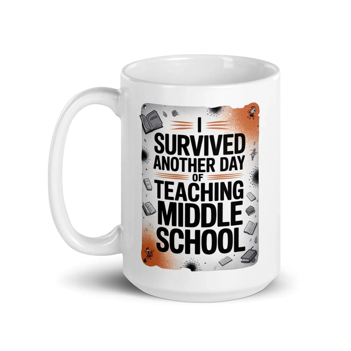 Survived Teaching Coffee Mug - Briadanna