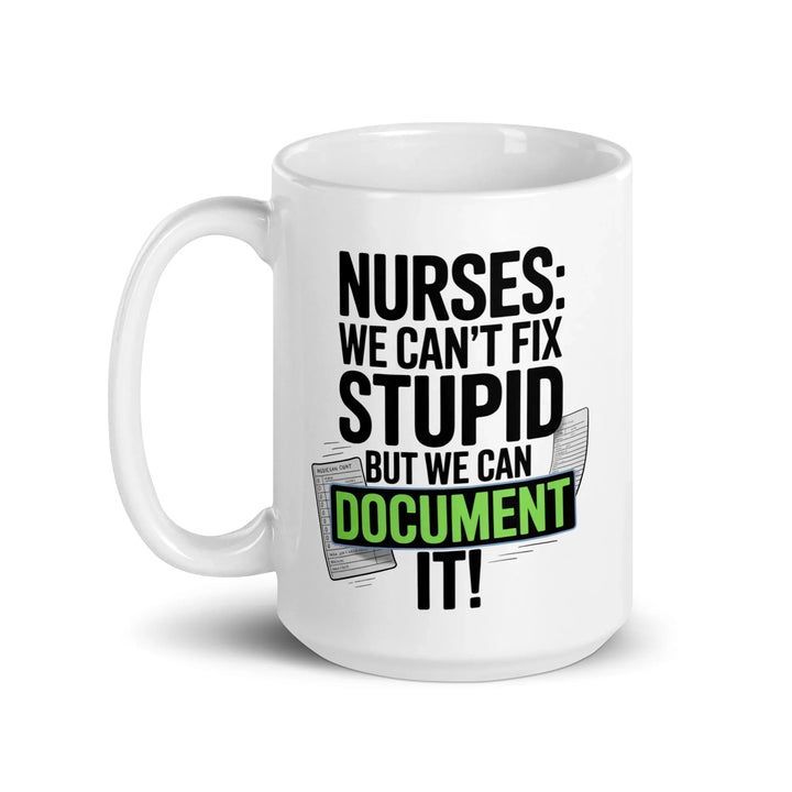 Nurse Humor Ceramic Mug - Briadanna