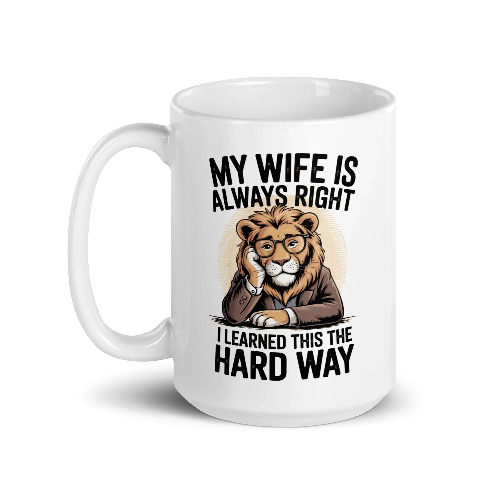 'My Wife is Always Right' Mug - Briadanna