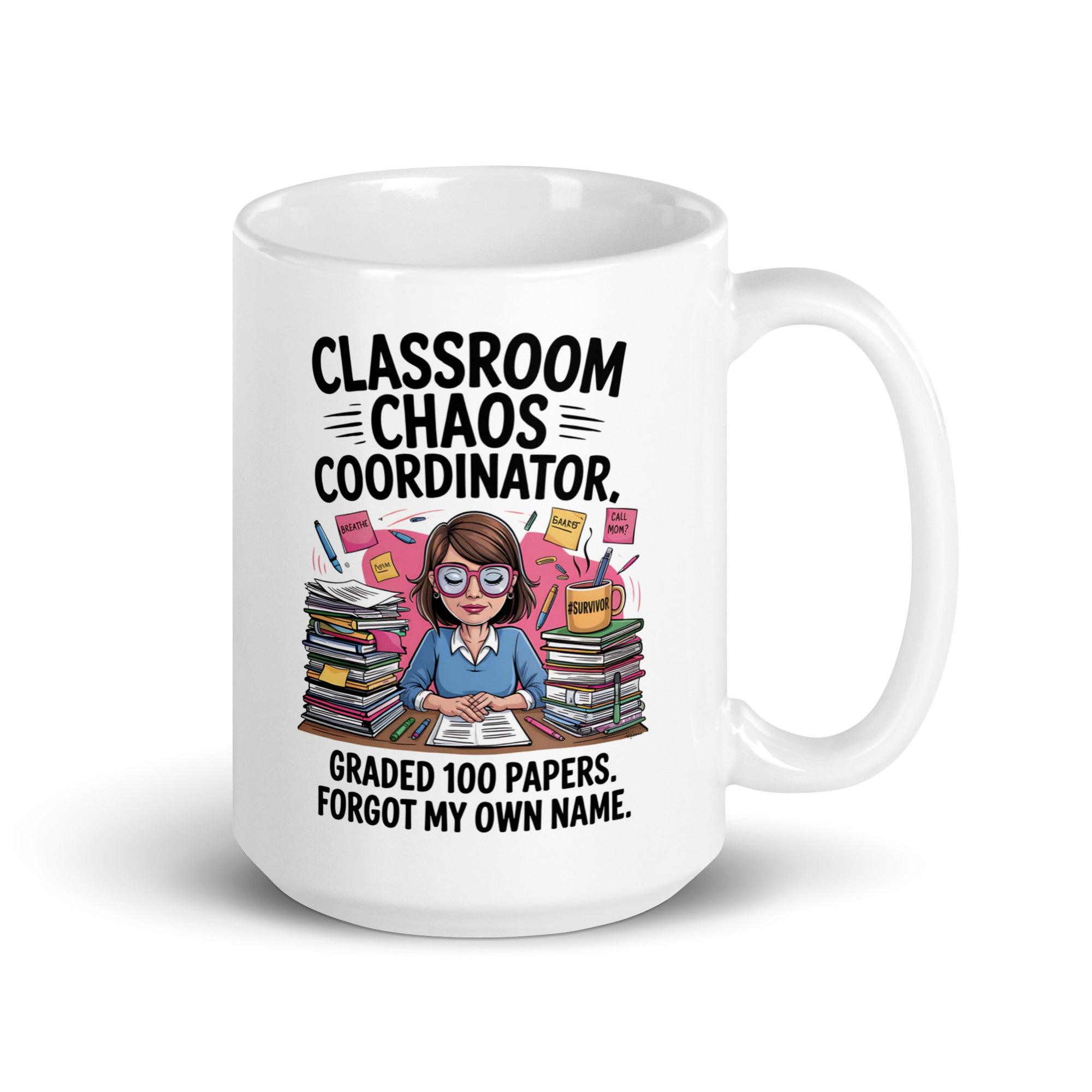 Classroom Chaos Coordinator Mug - Briadanna