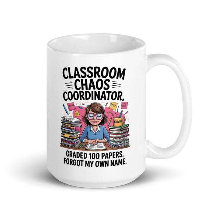 Classroom Chaos Coordinator Mug - Briadanna
