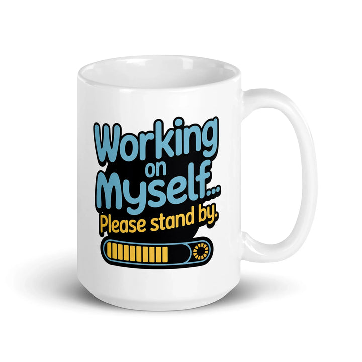 'Working on Myself..' Ceramic Mug - Briadanna