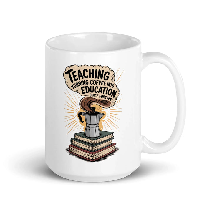 Teaching Coffee into Education Mug - Briadanna