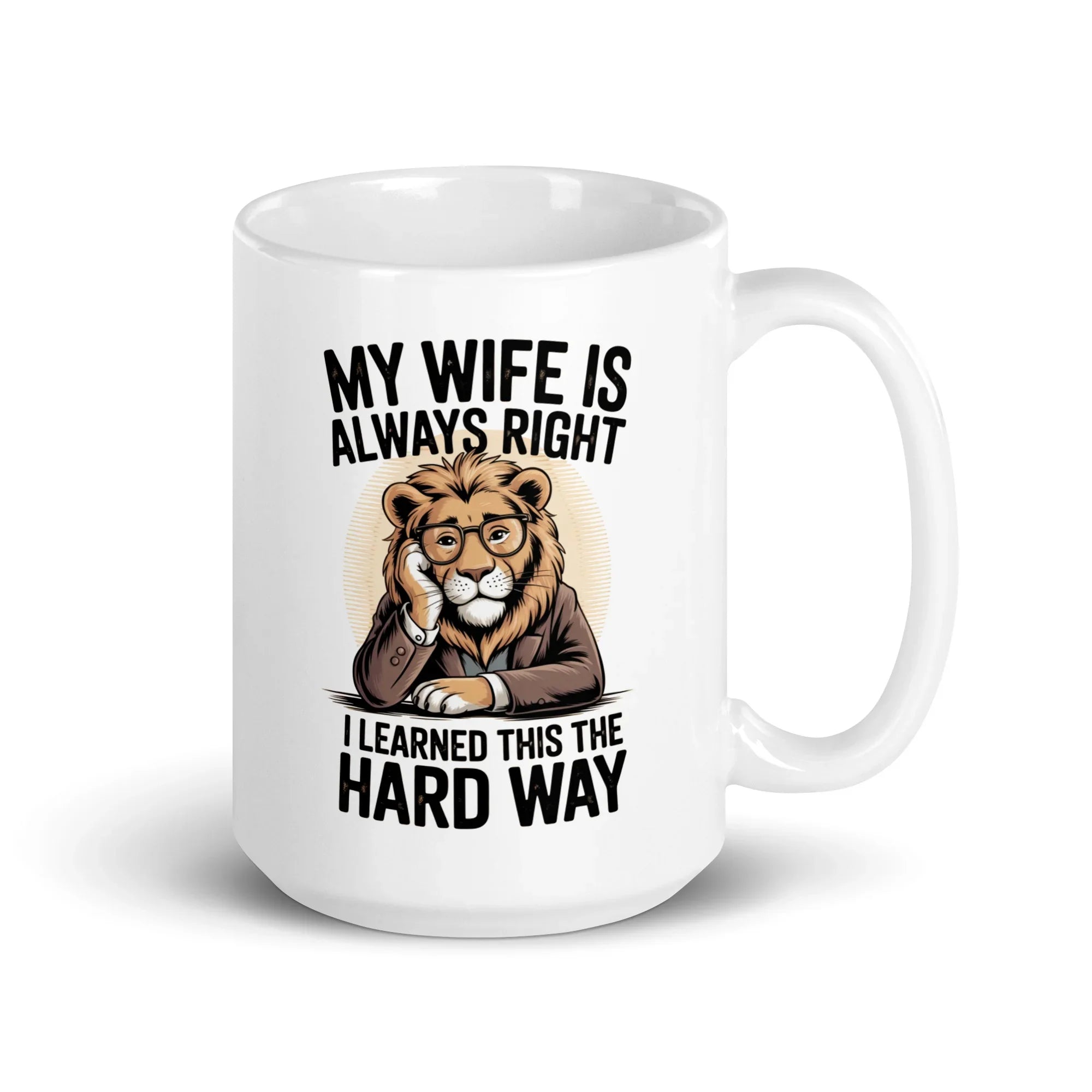'My Wife is Always Right' Mug - Briadanna