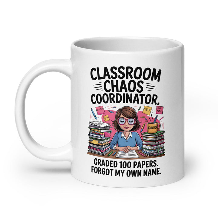 Classroom Chaos Coordinator Mug - Briadanna