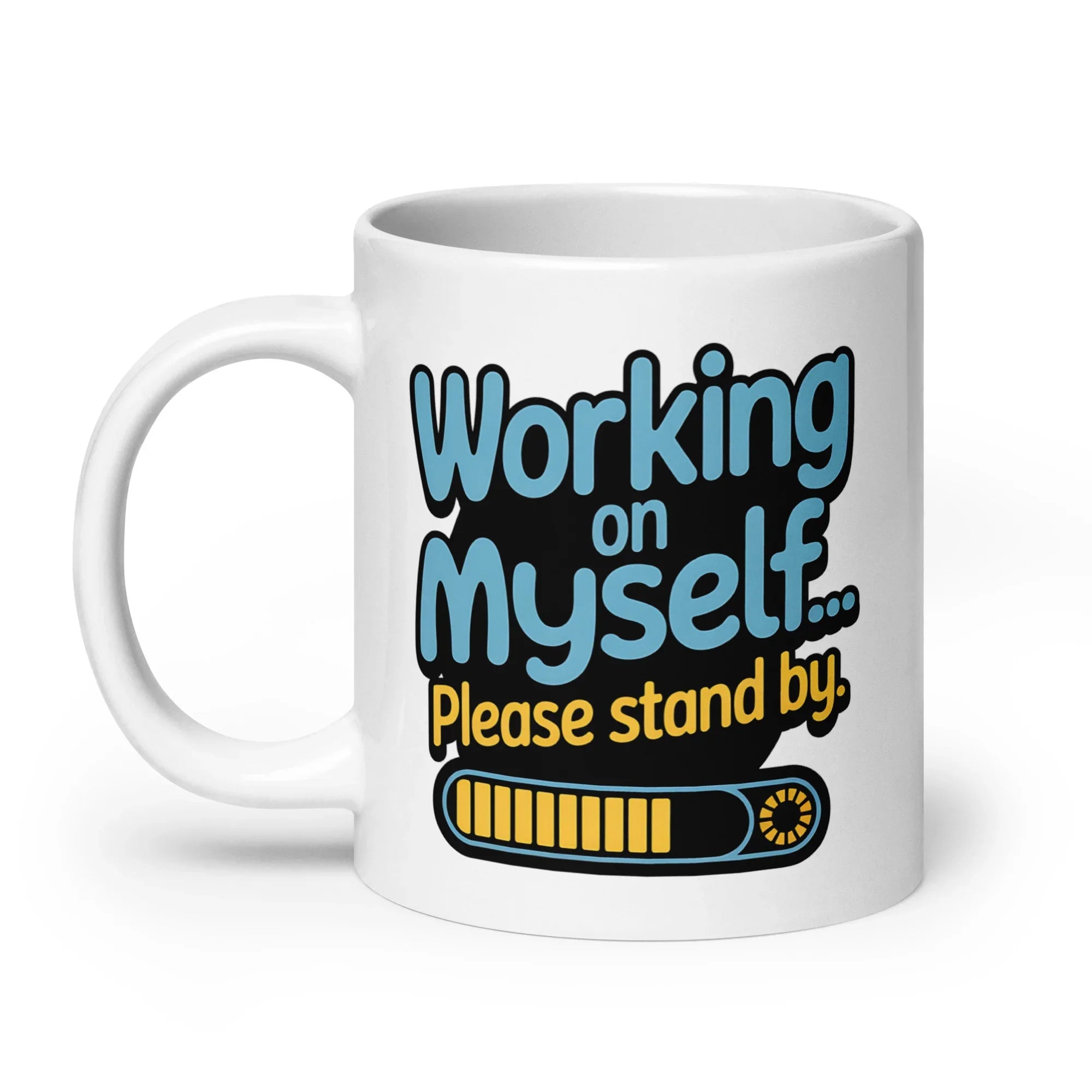 'Working on Myself..' Ceramic Mug - Briadanna