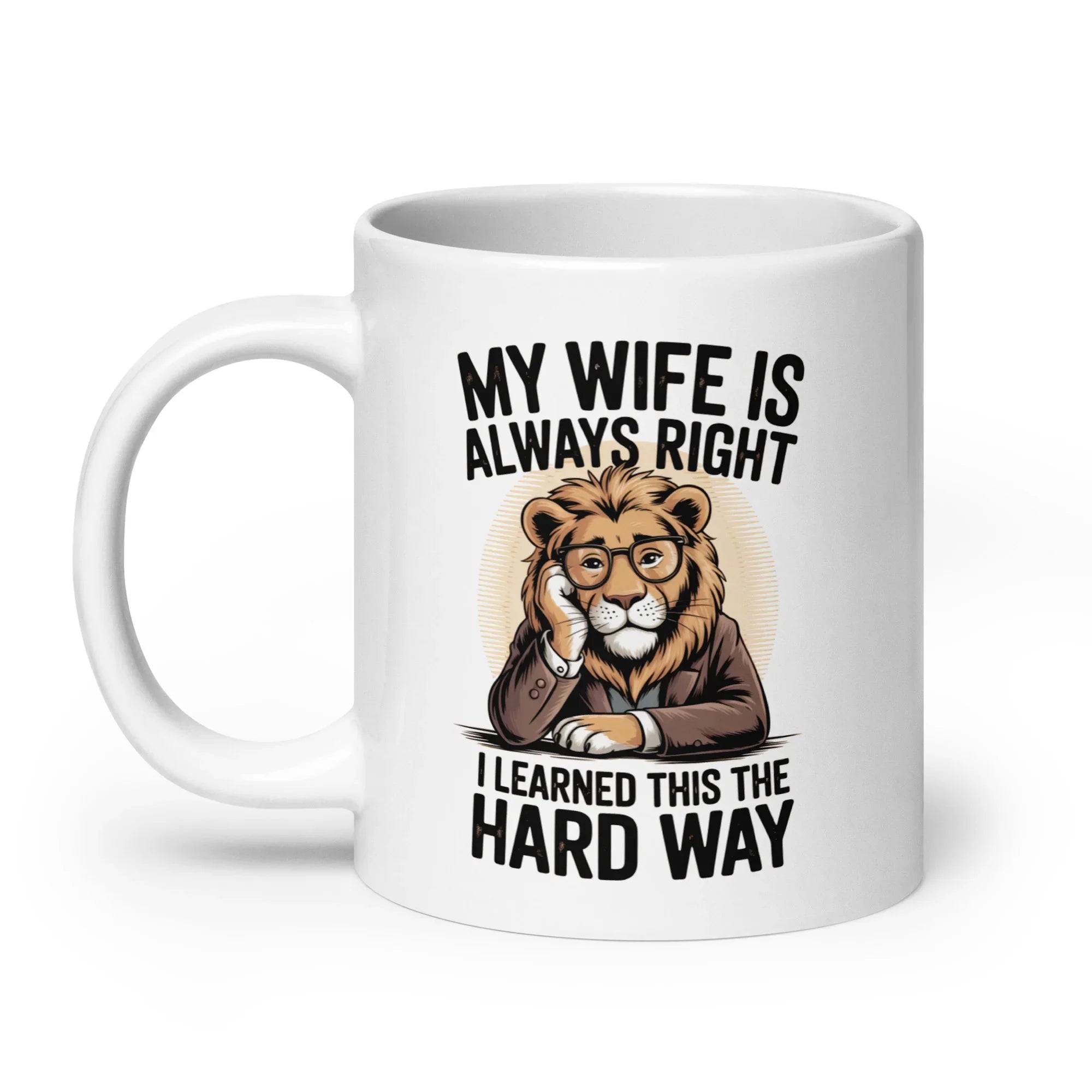 'My Wife is Always Right' Mug - Briadanna