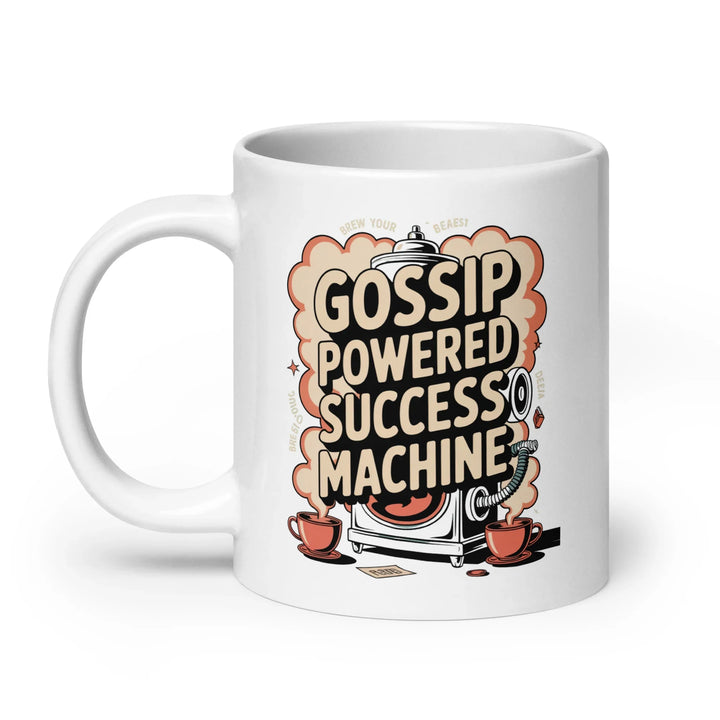 Gossip Powered Success Machine Mug - Briadanna