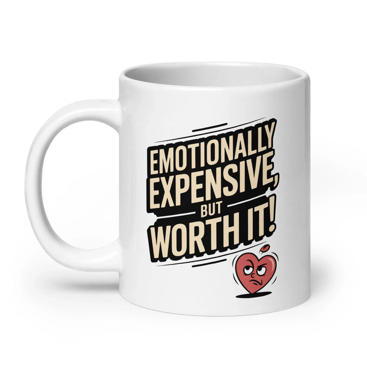 Emotionally Expensive Ceramic Mug - Briadanna