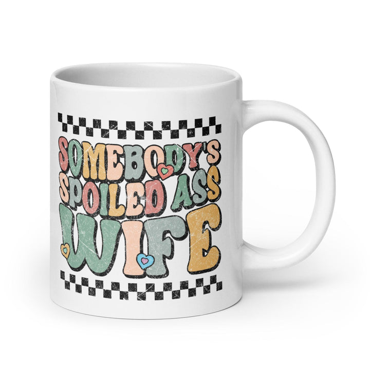 Somebody's Spoiled Wife Mug - Briadanna