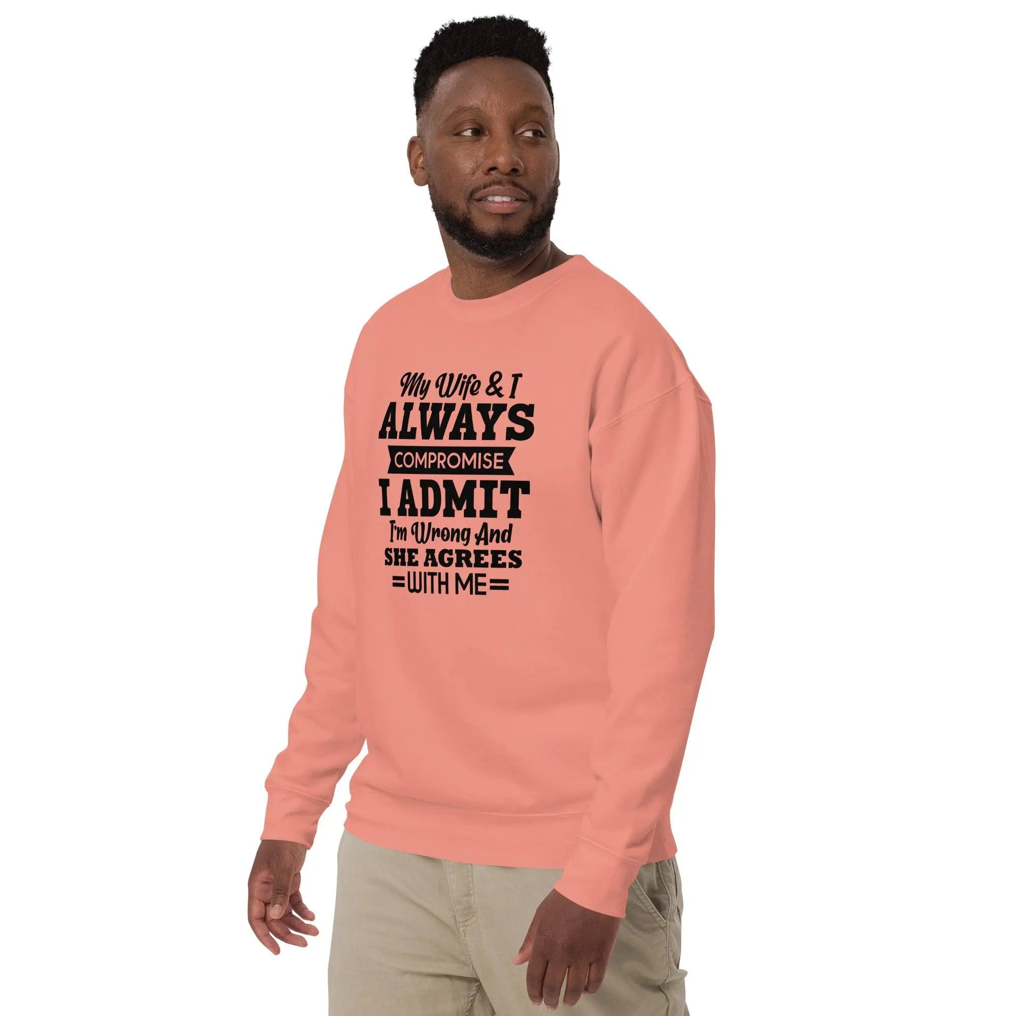 Wife & I Compromise Premium Sweatshirt - Briadanna