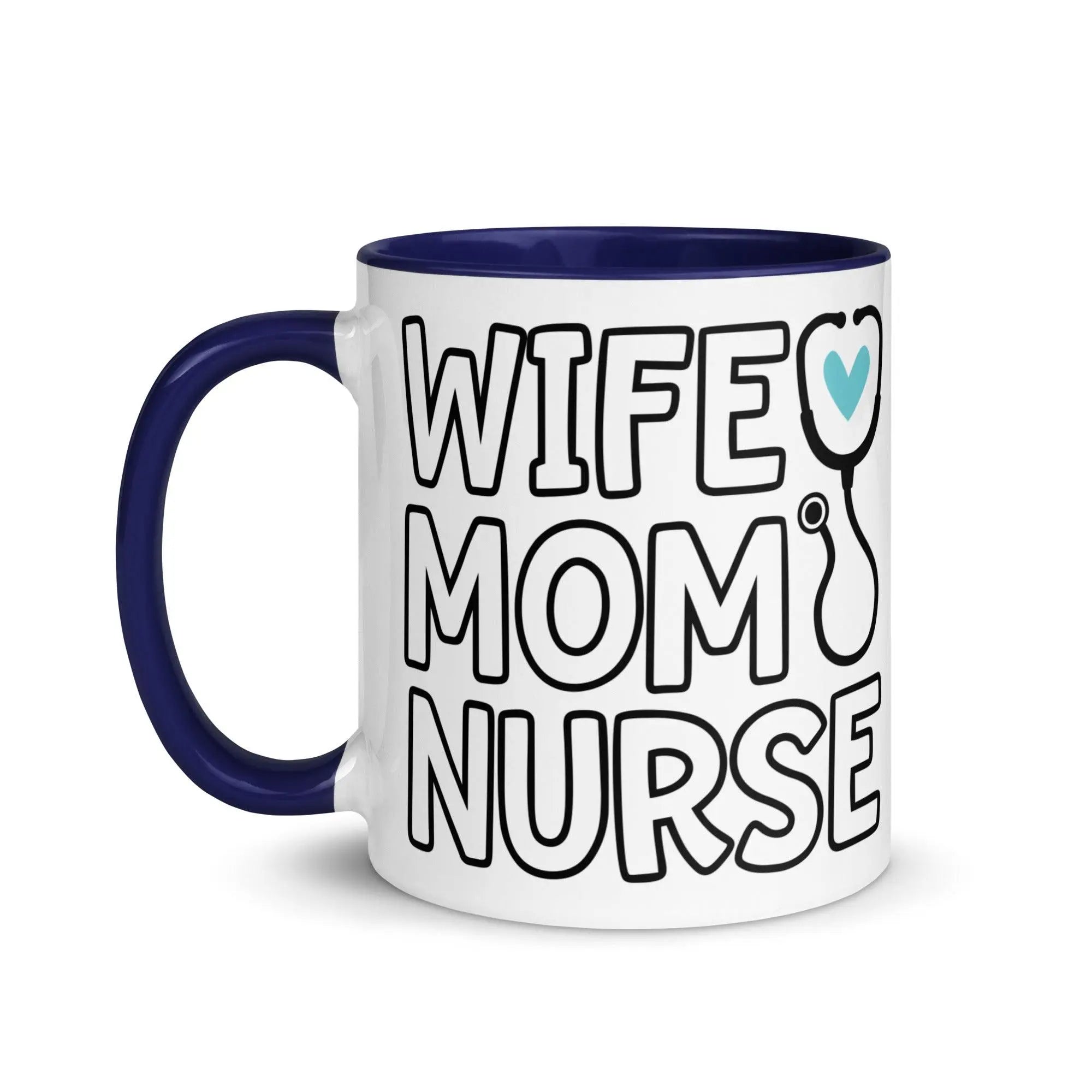 Wife, Mom & Nurse Mug - Briadanna