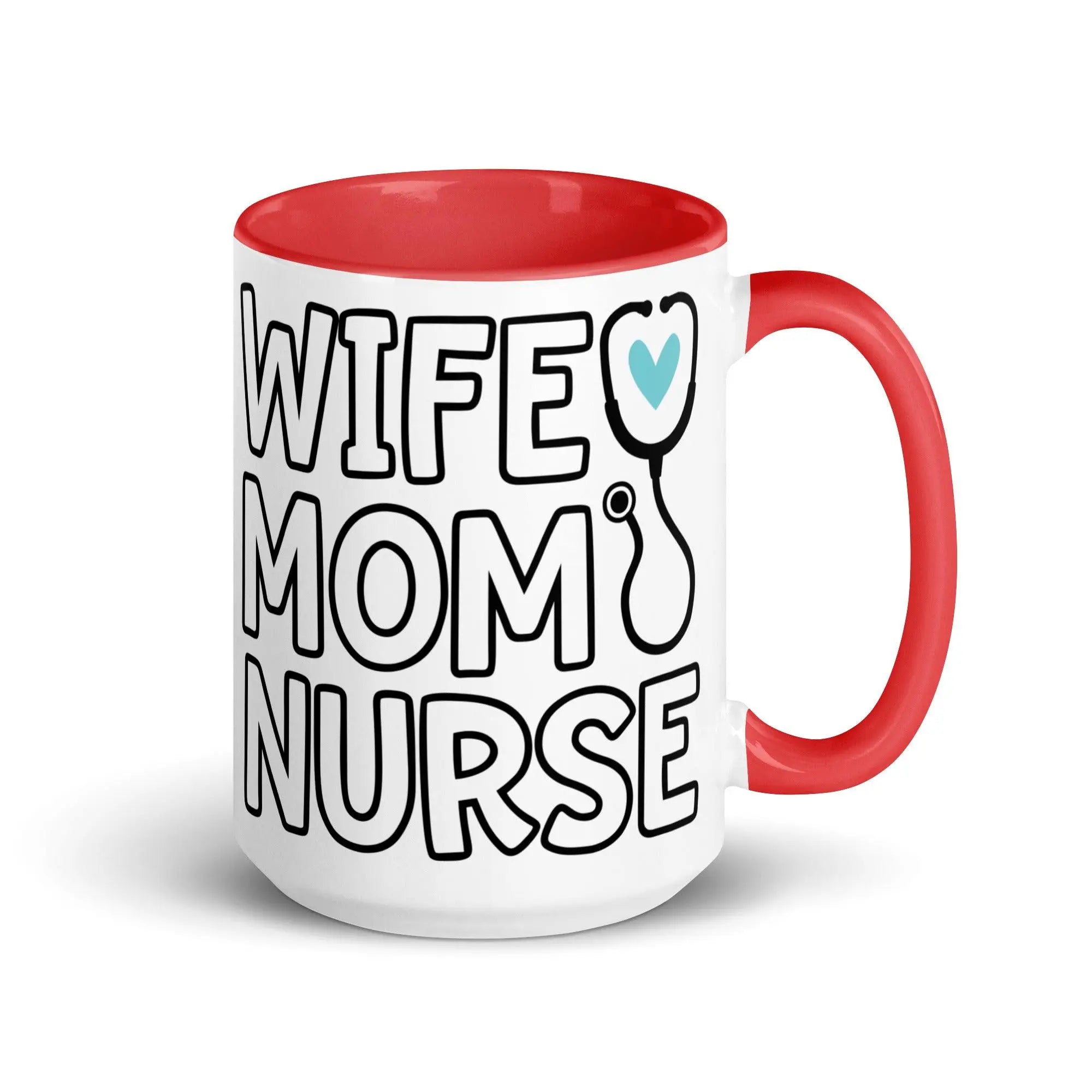 Wife, Mom & Nurse Mug - Briadanna