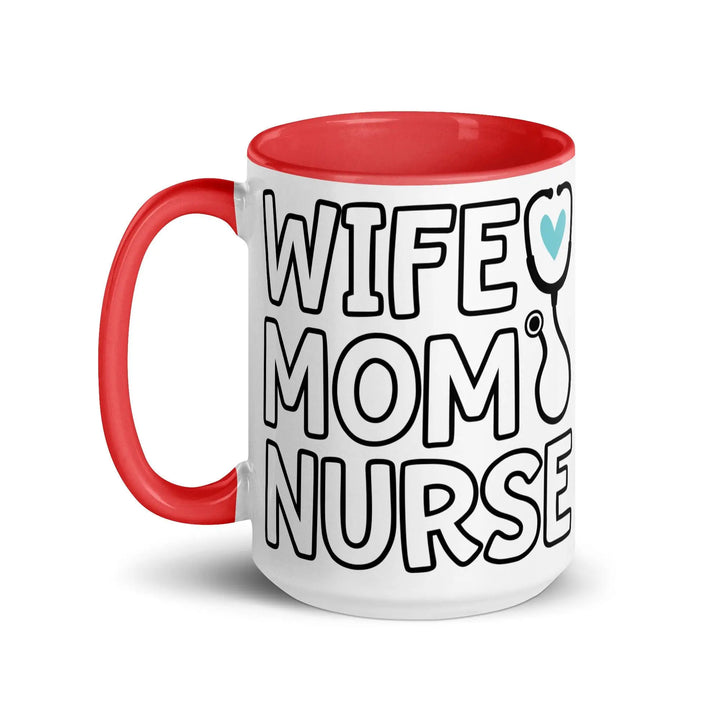 Wife, Mom & Nurse Mug - Briadanna