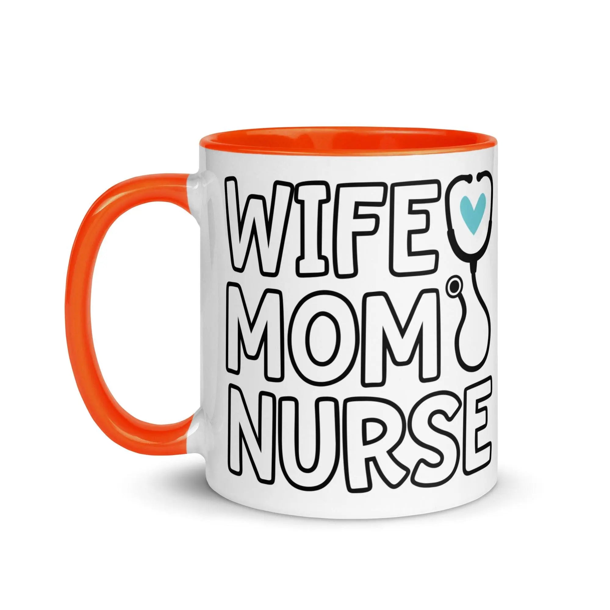 Wife, Mom & Nurse Mug - Briadanna