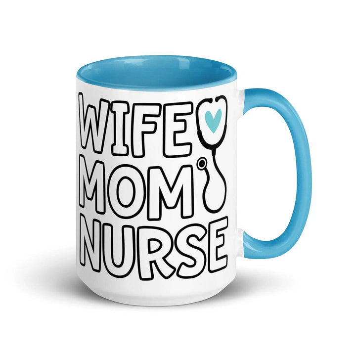 Wife, Mom & Nurse Mug - Briadanna