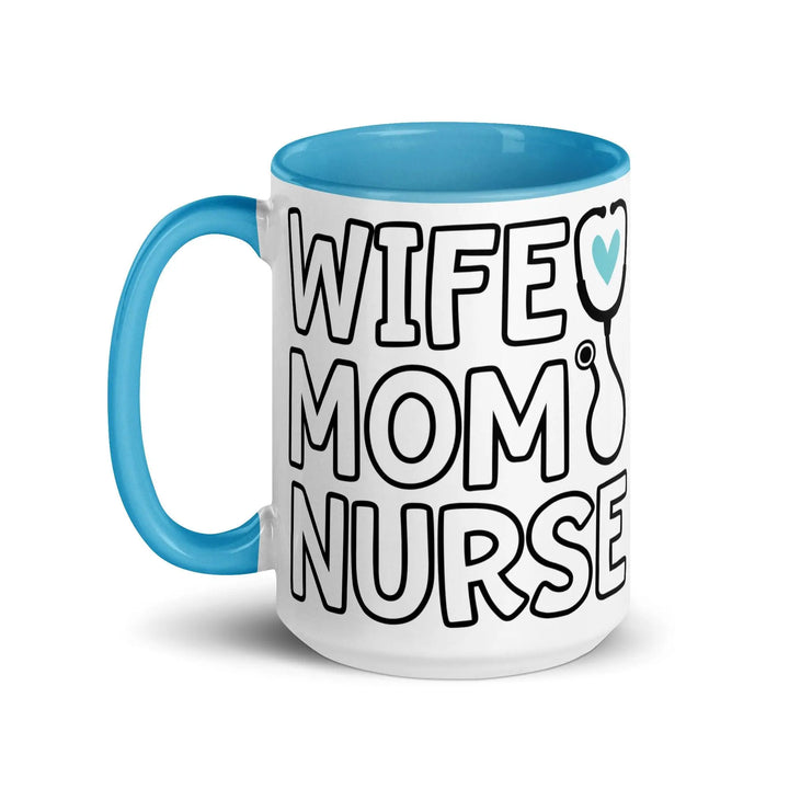 Wife, Mom & Nurse Mug - Briadanna