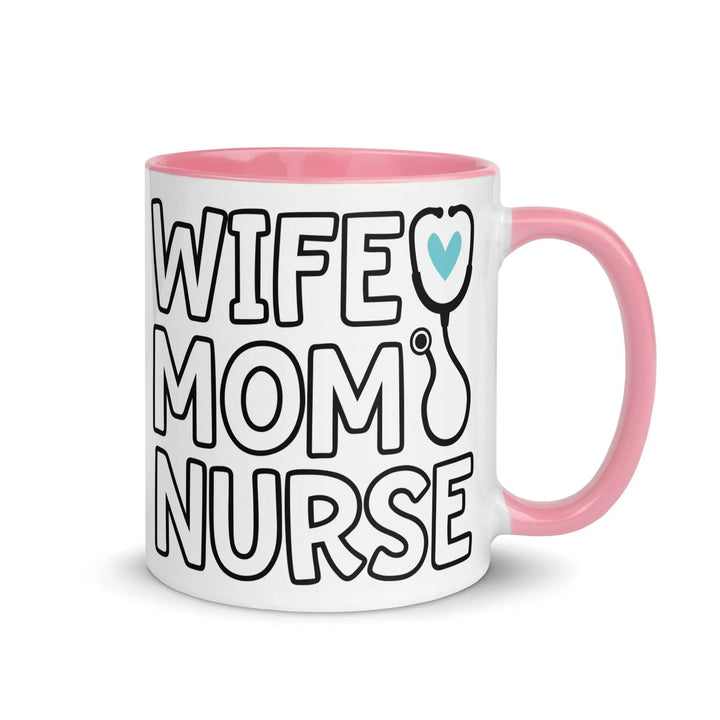 Wife, Mom & Nurse Mug - Briadanna